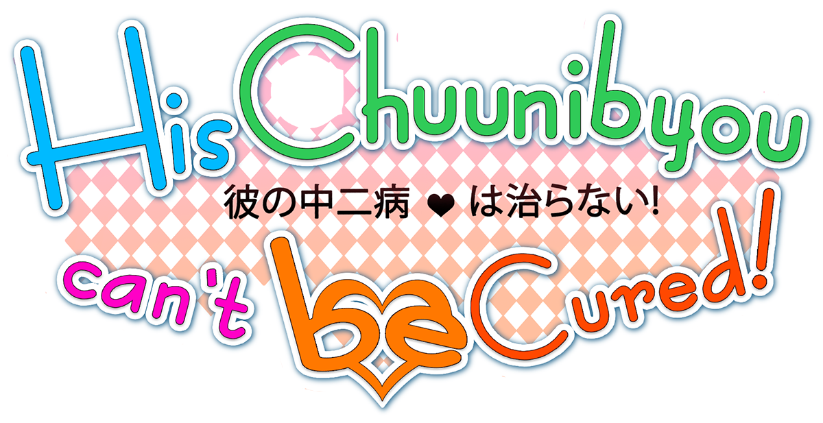 Kachuna: His Chuunibyou cannot be cured!